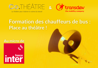 Formation des chauffeurs de bus : place au théâtre !